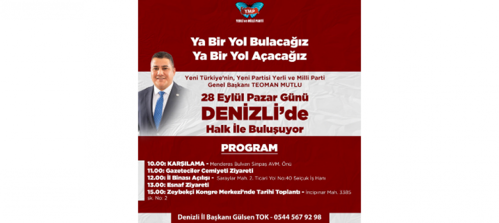 YERLİ VE MİLLİ PARTİ GENEL BAŞKANI TEOMAN MUTLU DENİZLİ’DE HALKLA BULUŞUYOR - GÜNDEM - İnternetin Ajansı